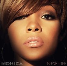 New Life (Monica album) httpsuploadwikimediaorgwikipediaenthumb5