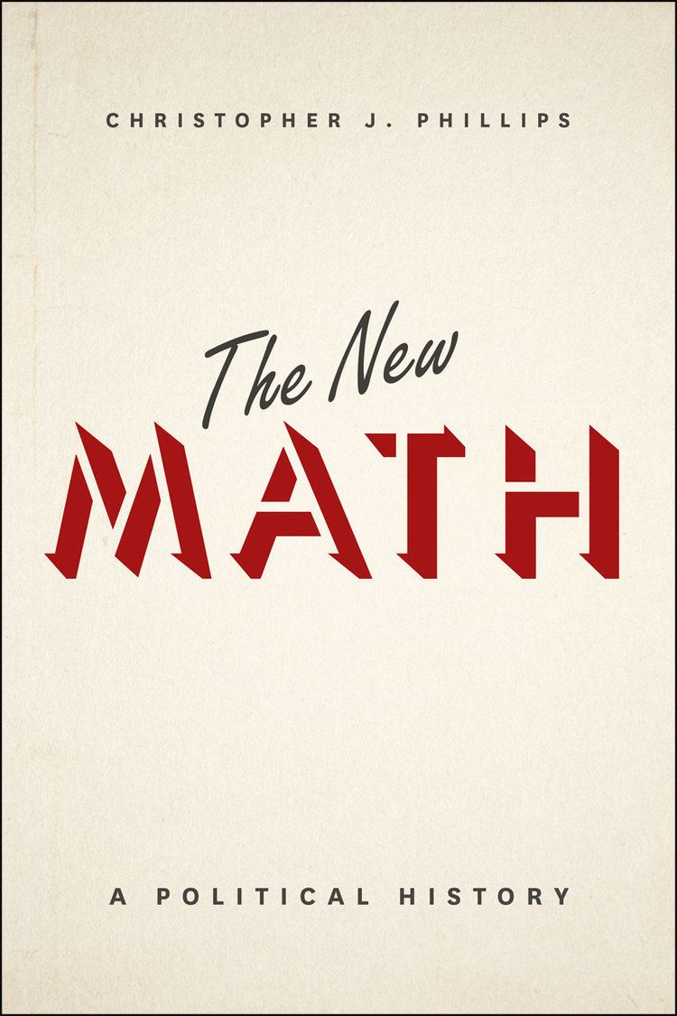 New Math The New Math A Political History Phillips
