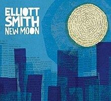 New Moon (Elliott Smith album) httpsuploadwikimediaorgwikipediaenthumb4
