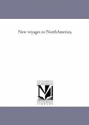 New Voyages to North America t2gstaticcomimagesqtbnANd9GcSlT2I21bxkNXGbz