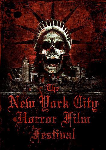 New York City Horror Film Festival 2009 New York City Horror Film Festival Featured Film Selection