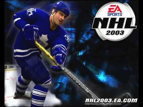 NHL 2003 NHL 2003 Full Songs Complete Soundtrack YouTube