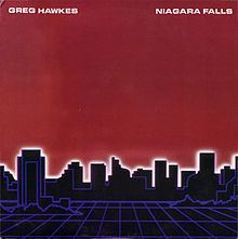 Niagara Falls (Greg Hawkes album) httpsuploadwikimediaorgwikipediaenthumb3