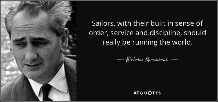 Nicholas Monsarrat QUOTES BY NICHOLAS MONSARRAT AZ Quotes