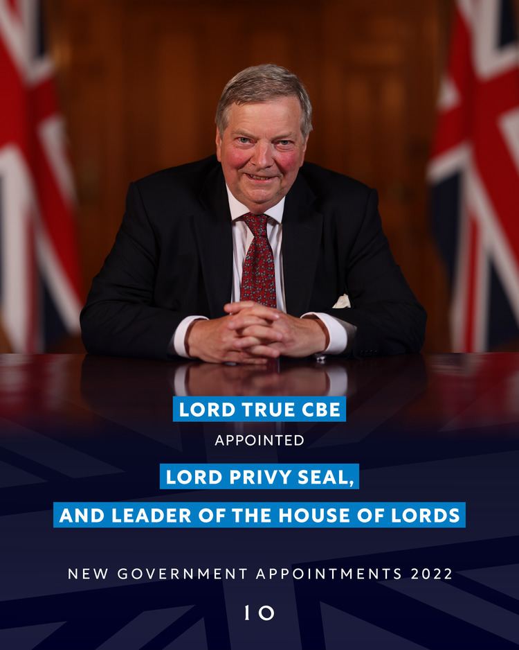 Leader of the House of Lords Lord True