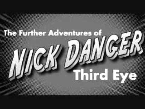 Nick Danger Nick Danger Third Eye complete Firesign Theatre YouTube