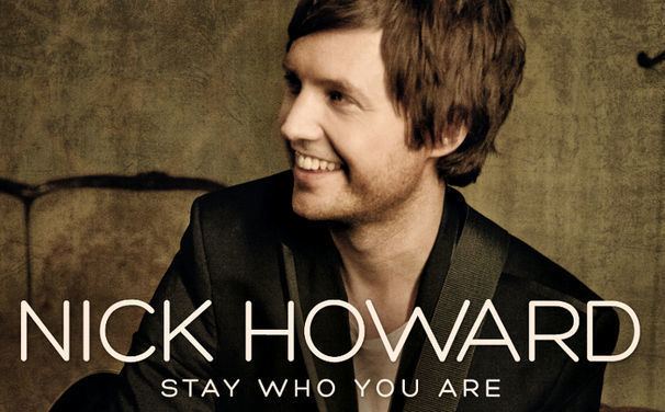 Nick Howard NICK HOWARD quotStay Who You Arequot Cover des neuen Nick