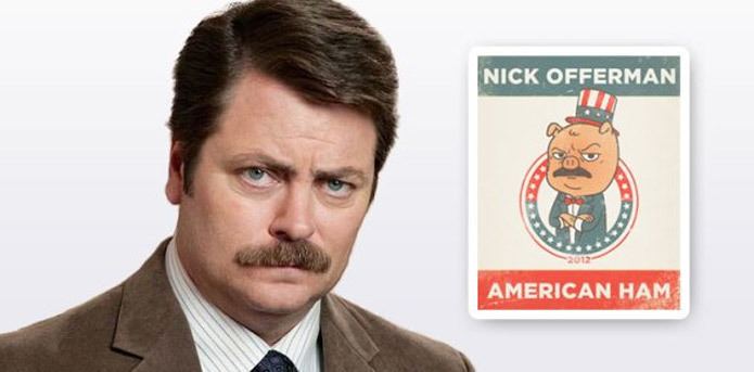 Nick Offerman: American Ham Nick Offerman is taping American Ham in NYC on March 2nd