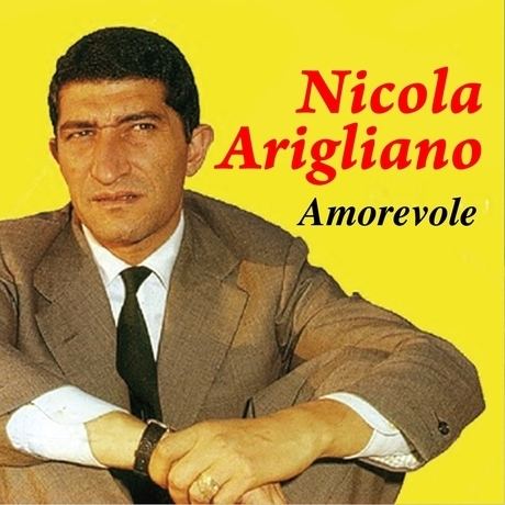 Nicola Arigliano I Sing Ammore Amorevole Nicola Arigliano
