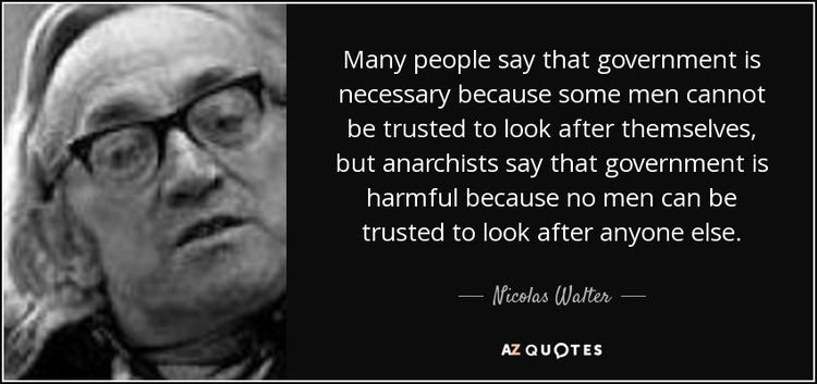 Nicolas Walter QUOTES BY NICOLAS WALTER AZ Quotes