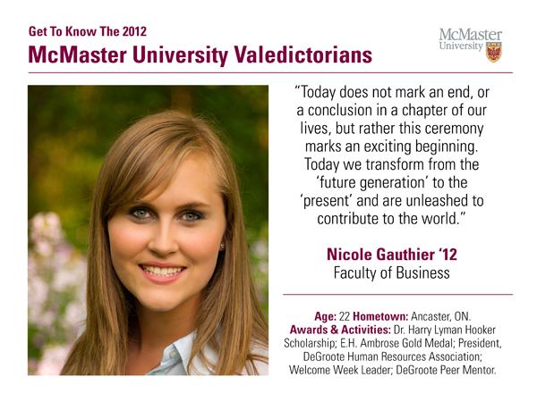 Nicole Gauthier Valedictorian Nicole Gauthier McMaster Daily News