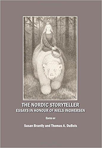 Niels Ingwersen The Nordic Storyteller Essays in Honour of Niels Ingwersen Susan C