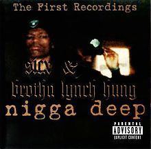 Nigga Deep (album) httpsuploadwikimediaorgwikipediaenthumb4