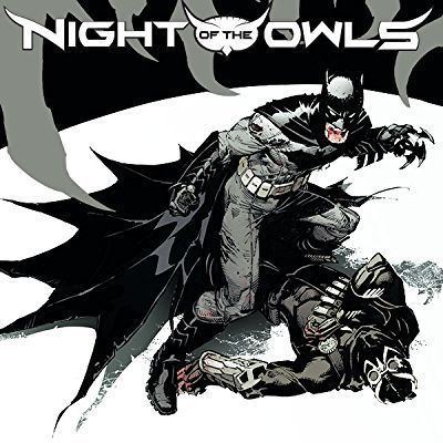 Night of the Owls Batman Night of the Owls Comics by comiXology