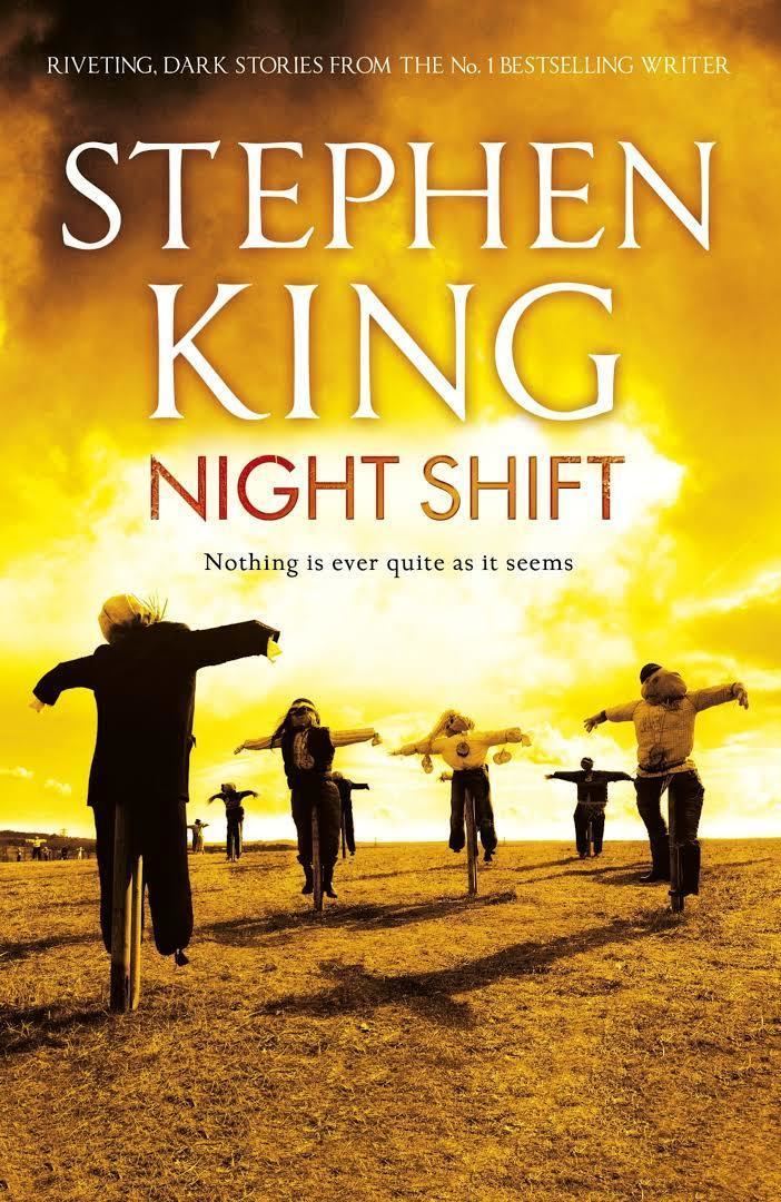 Night Shift (short story collection) t0gstaticcomimagesqtbnANd9GcS1vtWAJk1Sj1BJCG