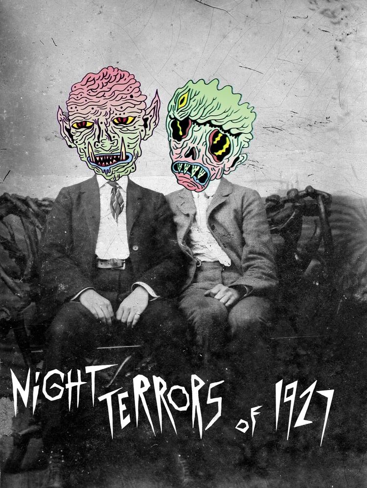 Night Terrors of 1927 Night Terrors of 1927 Watch the World Go Dark at We All Want