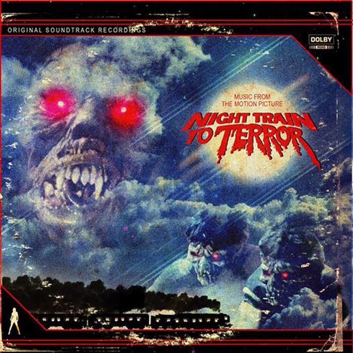 Night Train to Terror Night Train To TerrorOriginal 1985 Motion Picture SoundtrackBlack