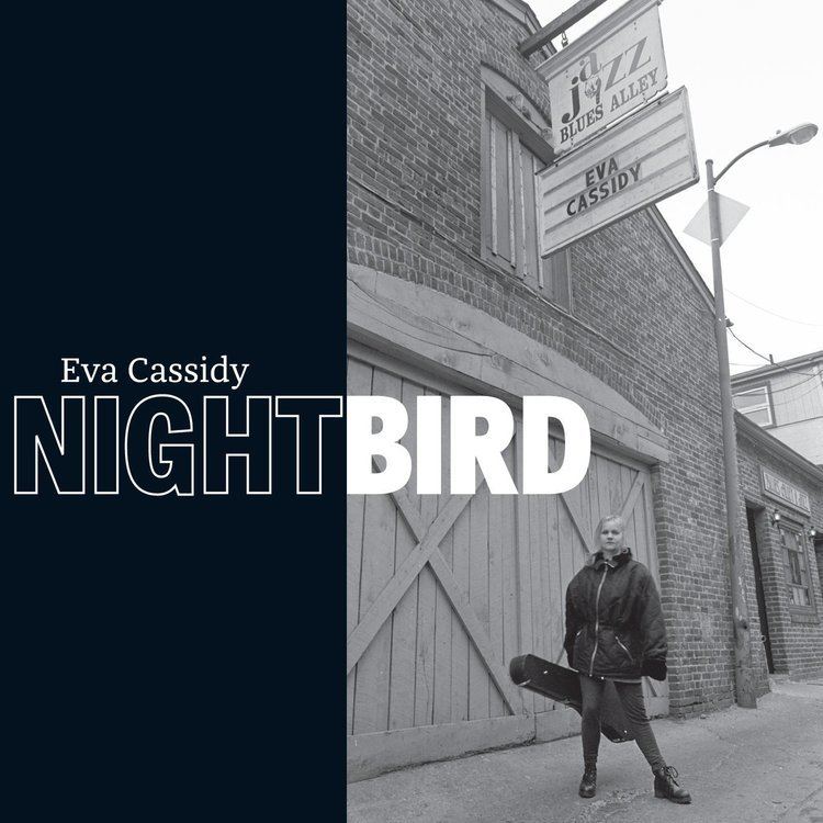 Nightbird (Eva Cassidy album) httpsimagesnasslimagesamazoncomimagesI7