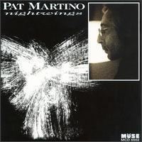 Nightwings (Pat Martino album) httpsuploadwikimediaorgwikipediaen885Nig