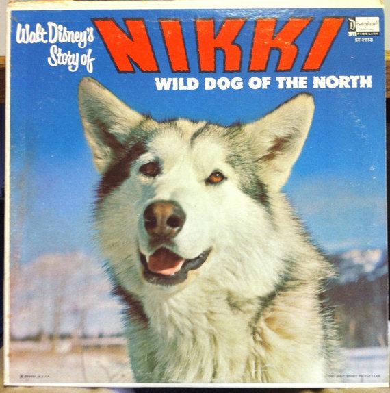Nikki, Wild Dog of the North WALT DISNEY SOUNDTRACK nikki wild dog of the north Lp Vinyl