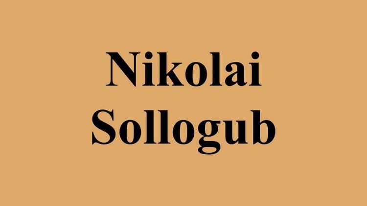 Nikolai Sollogub Nikolai Sollogub YouTube
