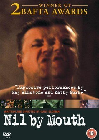 Nil by Mouth (film) Nil By Mouth 1997 DVD Amazoncouk Ray Winstone Kathy Burke