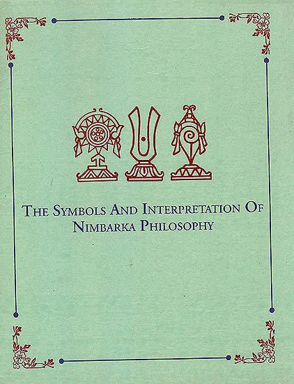 Nimbarka Nimbarka Philosophy The Philosophy of the Most Ancient Vaisnava Sect