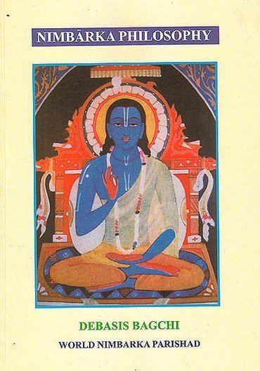 Nimbarka Philosophy The Philosophy of the Most Ancient Vaisnava Sect