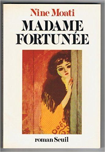 Nine Moati Madame Fortune Roman French Edition Nine Moati 9782020068895