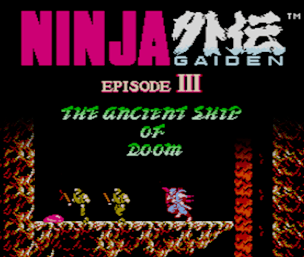 Ninja Gaiden III: The Ancient Ship of Doom Ninja Gaiden III The Ancient Ship of Doom NES Games Nintendo