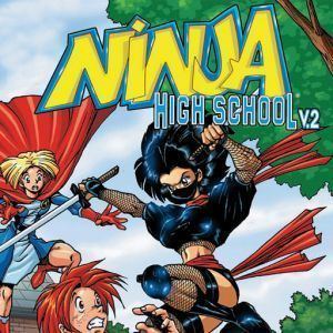 Ninja High School Ninja High School Vol 2 Digital Comics Comics by comiXology