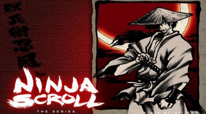 Ninja Scroll: The Series Ninja Scroll the series Review Nefarious Reviews