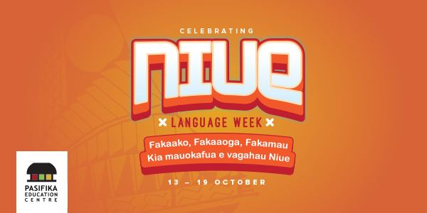 Niuean language Pasifika Education Centre Niuean Language Week