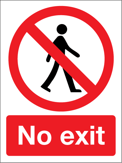 No Exit No exit sign First Safety Signs