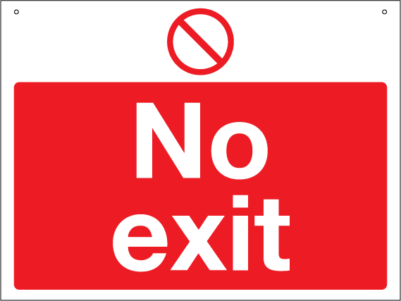 No Exit No Exit First Safety Signs