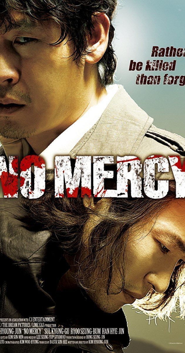 No Mercy (2010 film) Yongseoneun eupda 2010 IMDb
