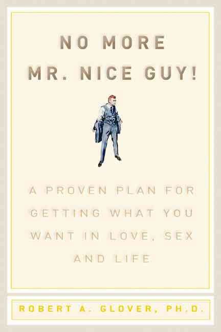 No More Mr. Nice Guy (book) t1gstaticcomimagesqtbnANd9GcT4iHg9BhLStDUw2