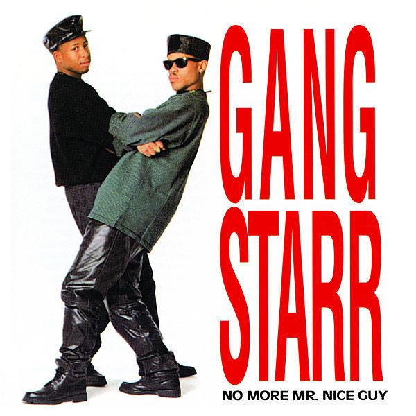 No More Mr. Nice Guy (Gang Starr album) wwwxxlmagcomfiles201504GangStarrNoMoreMr