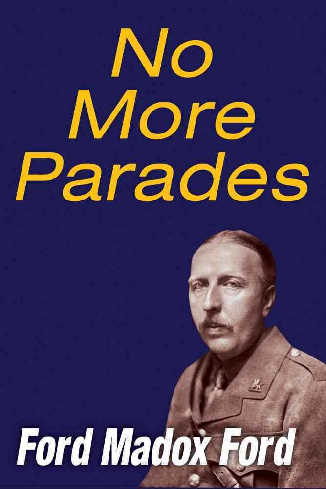 No More Parades (novel) t1gstaticcomimagesqtbnANd9GcRdK4i7Yxgit7TVG