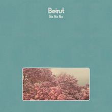 No No No (Beirut album) httpsuploadwikimediaorgwikipediaenthumb4