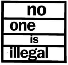 No one is illegal httpsuploadwikimediaorgwikipediacommonsthu