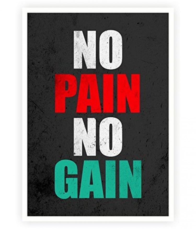 No pain, no gain No Pain No Gain Gym Quotes Poster Visually