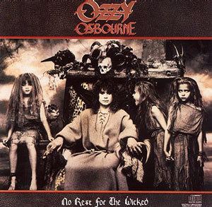No Rest for the Wicked (Ozzy Osbourne album) httpsuploadwikimediaorgwikipediaen22dNo