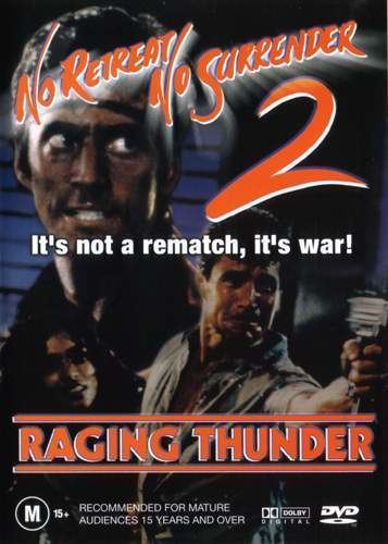 No Retreat, No Surrender 2 No Retreat No Surrender 2 Raging Thunder 1989