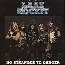 No Stranger to Danger (Lääz Rockit album) httpsuploadwikimediaorgwikipediaenthumbe
