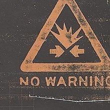 No Warning (album) httpsuploadwikimediaorgwikipediaenthumbf