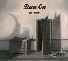 No Way (Run On album) httpsuploadwikimediaorgwikipediaenthumb3