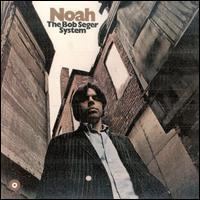 Noah (The Bob Seger System album) httpsuploadwikimediaorgwikipediaen221Bob