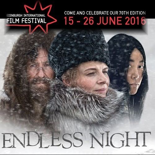 Endless Night (2015 film) ENDLESS NIGHT at Edinburgh International Film Festival 2016