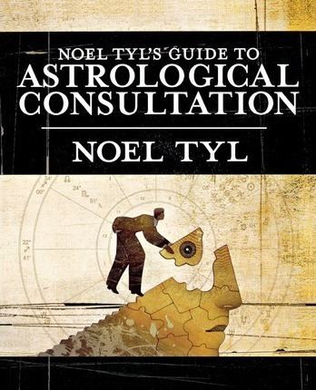 Noel Jan Tyl Noel Tyls Guide to Astrological Consultation Noel Jan Tyl